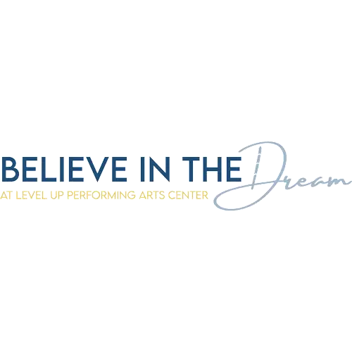 Believe in the Dream